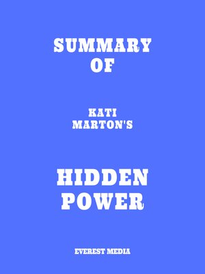 cover image of Summary of Kati Marton's Hidden Power